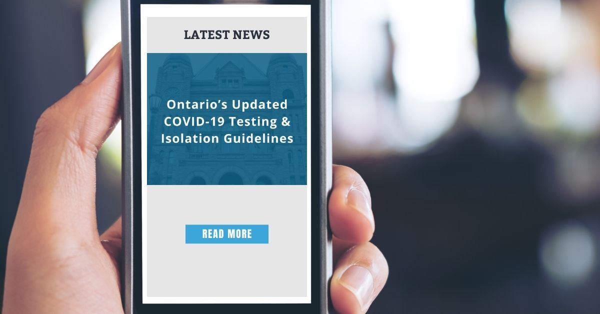 Ontario’s Updated COVID-19 Testing and Isolation Guidelines